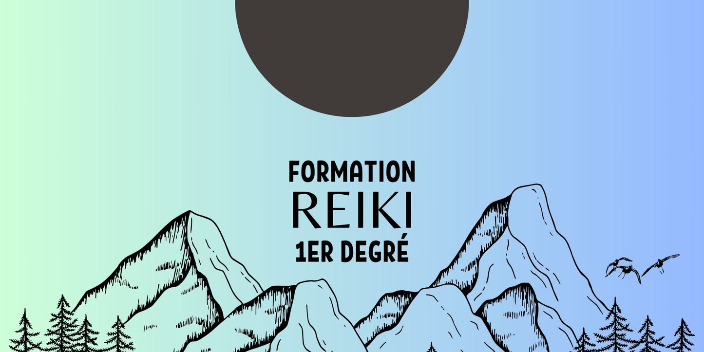 Initiation au 1er degré de Reiki Usui